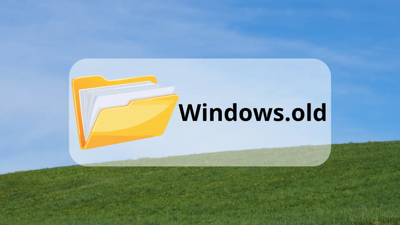 Ilustração de uma pasta amarela com o ícone do Windows e o nome "Windows.old" sobre o fundo de colinas verdes clássico do sistema.