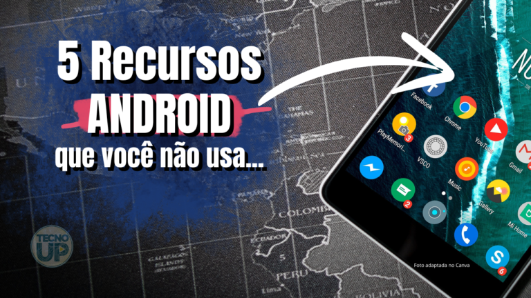 5 Recursos Escondidos do Android que Você Precisa Conhecer!